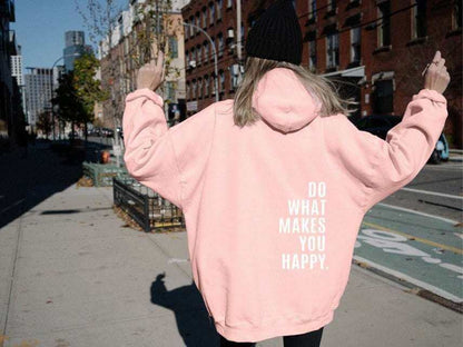 Hoodie | Glow Chic's Sporty 'Do What Makes You Happy' Hoodie